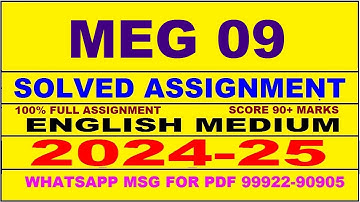 MEG 9 solved assignment 2024-25 | MEG 9 solved assignment in english 2025 | MEG 9 2024-25