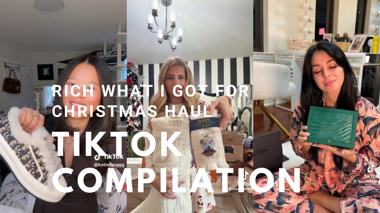 Rich What I Got For Christmas haul | 1+ Hour TikTok Compilation