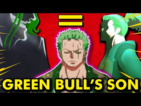 Proof Green Bull Is Zoro's Father