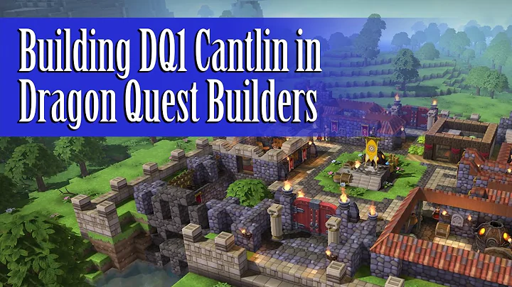 New Cantlin - Dragon Quest Builders