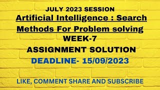 Artificial Intelligence : Search Methods For Problem solving week-7 solution nptel2023 nptel