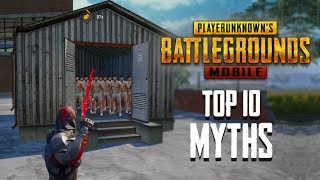 Top 10 Mythbusters in PUBG Mobile | PUBG Myths #2