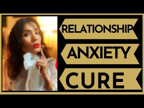 How To Deal With Relationship Anxiety