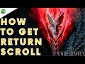 Undecember how to get return scroll