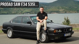 Prodao sam BMW E34 535i - Zašto, kako, da li sam u minusu?