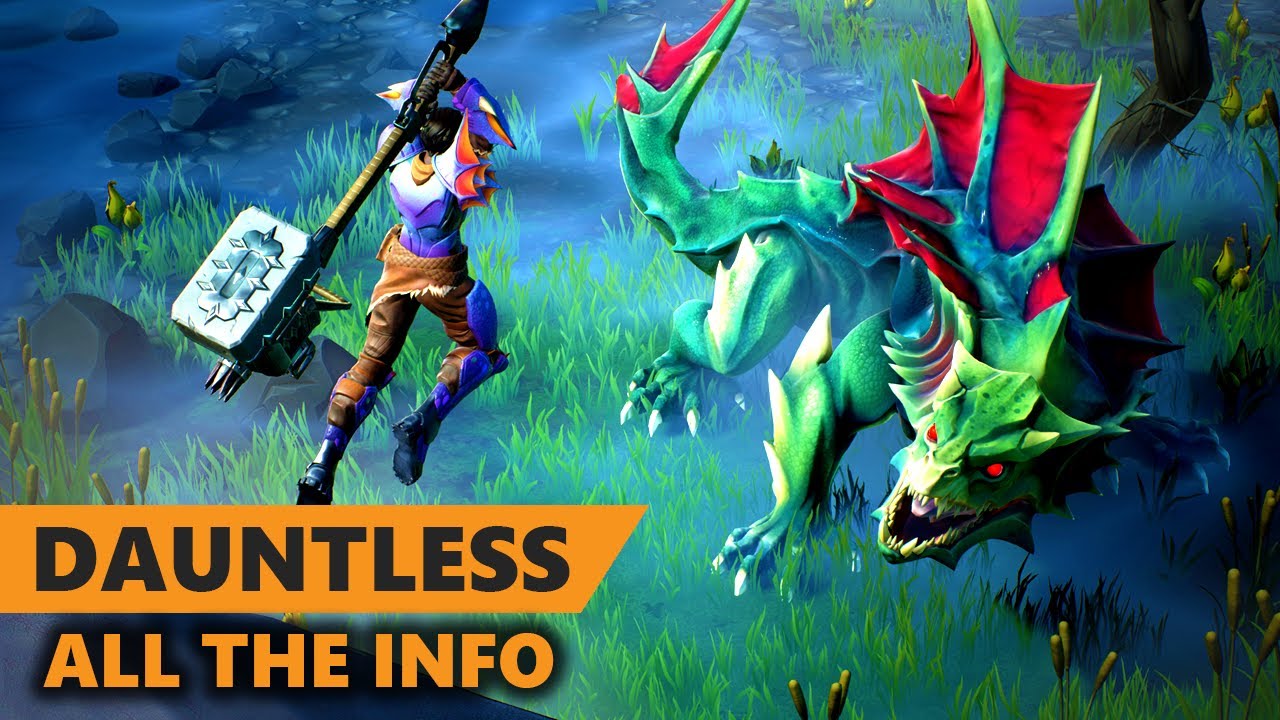 Dauntless - Everything you Need to Know