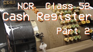 NCR's Class 52 Electromechanical Cash Register: Part 2