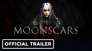 Moonscars - Official Gameplay Trailer