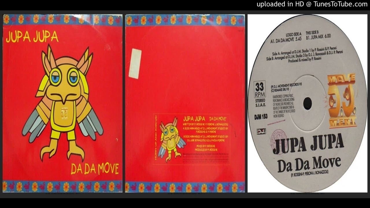 Jupa Jupa – Da Da Move (Track taken from single Da Da Move – 1995)