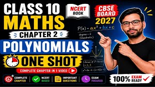 CLASS 10 MATHS CHAPTER 2 – POLYNOMIALS🔥 ONE SHOT NCERT + CBSE BOARD 2027