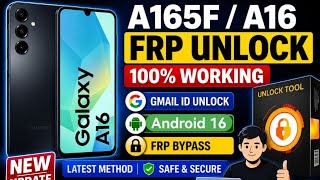 Samsung A16 5G (SM-A165F) FRP Bypass Android 16 | Google Account Unlock Without Unlock Tool 2026