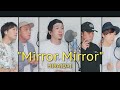 MIRROR MIRROR / 平井大Cover【アカペラ】