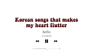 Download Lagu korean songs that makes my heart flutter • a playlist MP3