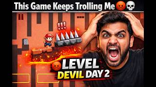 “This Game Keeps Trolling Me 😡💀 | Level Devil Day 2”