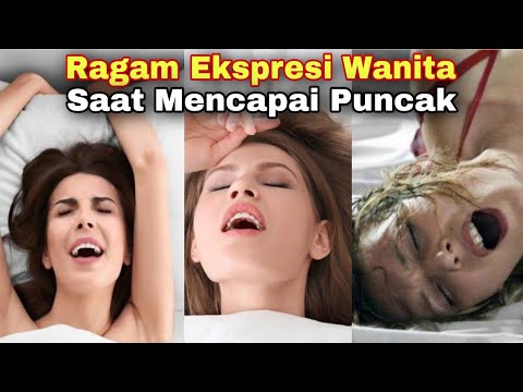 Ragam Ekspresi Wanita Saat Mencapai Puncak Asmara