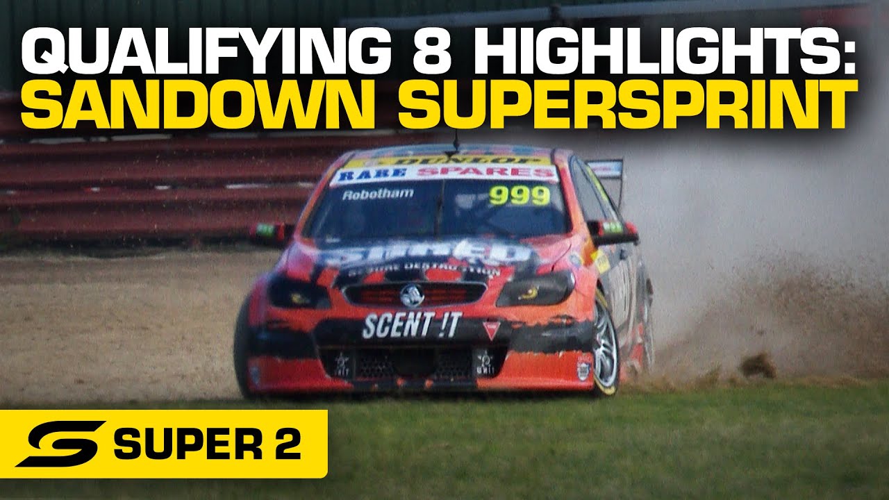 Qualifying 8 Highlights - Penrite Oil Sandown SuperSprint | Super2 2022