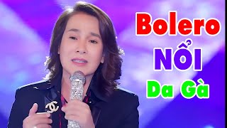 NỔI DA GÀ Khi Nghe Liên Khúc Bolero QUÁ ĐỈNH - Hai Kỉ Niệm Một Chuyến Đi - Ngô Quốc Linh