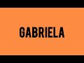 Gabriela Sped Up بدون موسيقى 