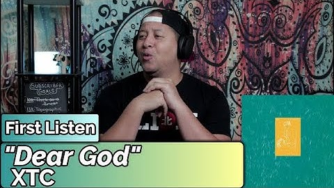 XTC- Dear God (First Listen)