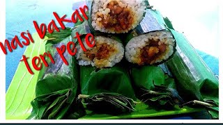 nasi bakar teri pete||tanpa santan yg bikin gk brenti makan||fiska mm'a billy