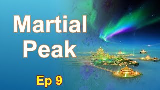Martial Peak - Episode 9: Chapters 301 to 334 - Audiobook