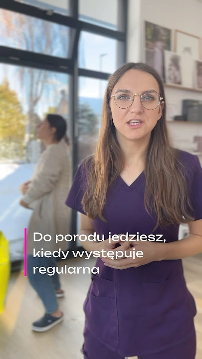 Kiedy jechać do porodu? Przeczytaj opis! #porod