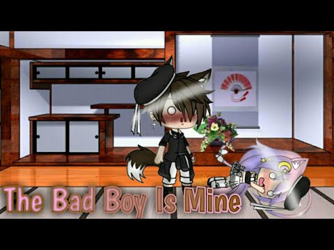 The Bad Boy Is Mine Nani Gacha Life Ep 1 Youtube