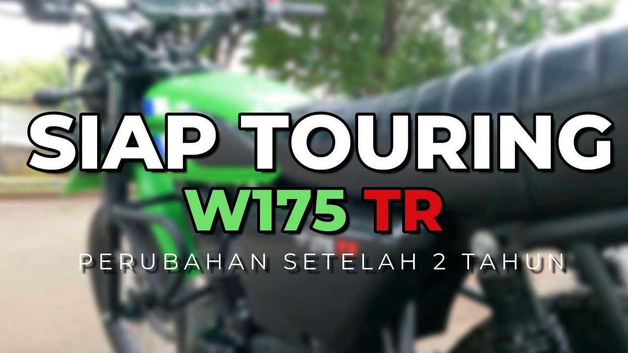 MODIFIKASI W175 TR SIAP HARIAN & TOURING SANTAI