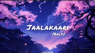 Jaalakaari (Lyrics) | Balti | Sai abhayankkar | Sublahshini | Vinayak sasikumar | Malayalam |