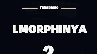 l'Morphine Feat Moumen - LMORPHINYA - N°2