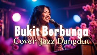 Bukit Berbunga  Uci Bing Slamet jazz Fusion Dangdut Cover  ruang Irama