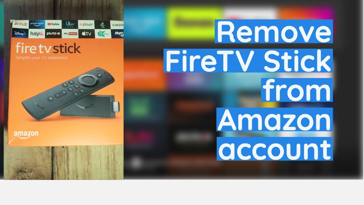 How to deregister or remove Firestick from your Amazon account