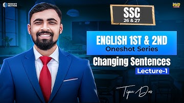 CHANGING SENTENCE ।। LEC-1 ।। SSC ENGLISH ONE SHOT SERIES ।। Tipu Das Sir ।। Redwan