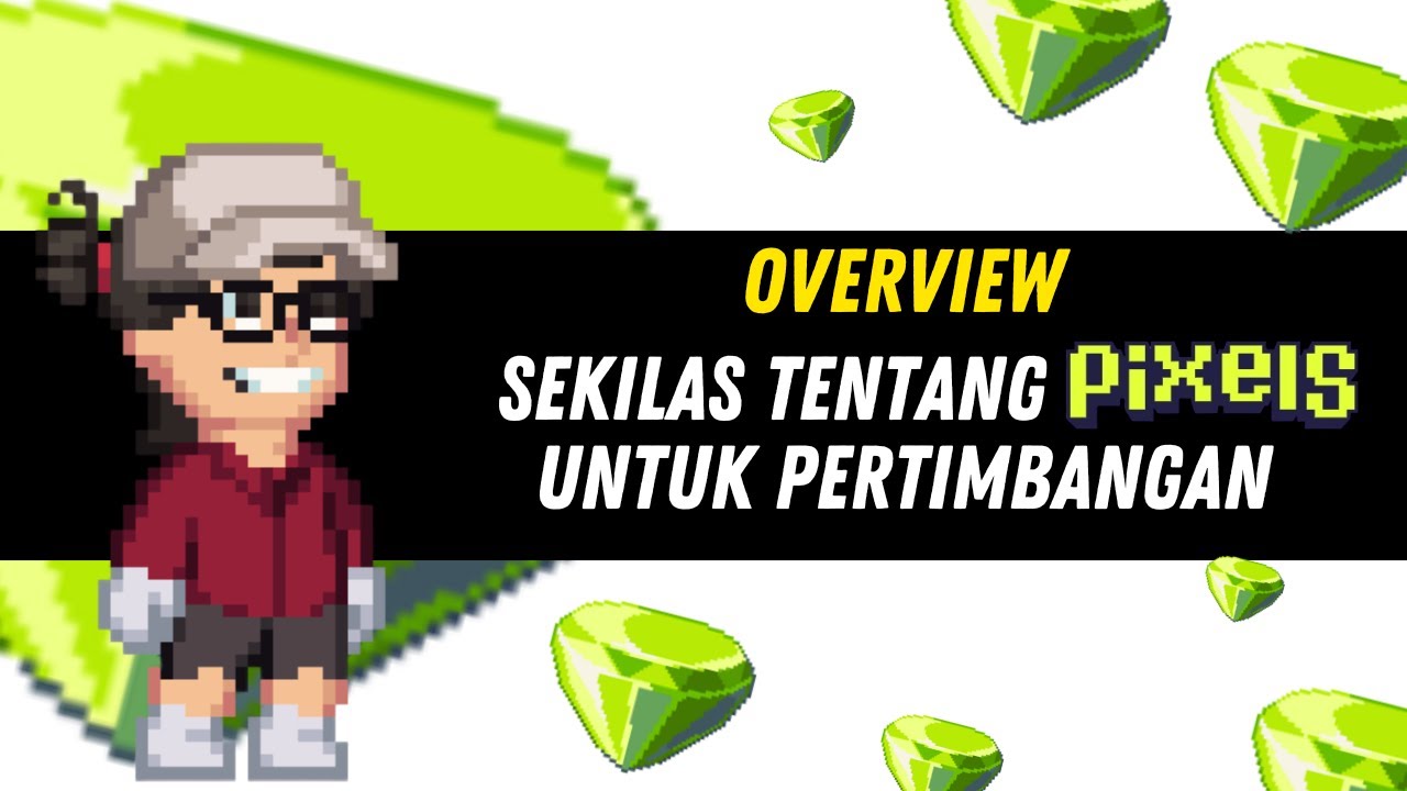 Pemula Game NFT - Overview Pixels 2025 