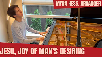 Bach Jesu, Joy of Man's Desiring | Myra Hess, Arranger | Charlie Albright, Piano
