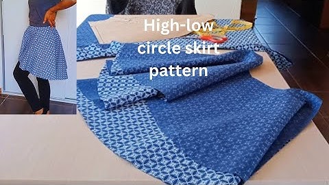 How to make a high-low circle skirt pattern  | DIY high-low circle skirt pattern