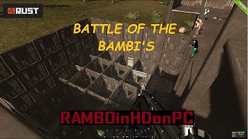 Rust - Episode 5 - BATTLE OF THE BAMBI