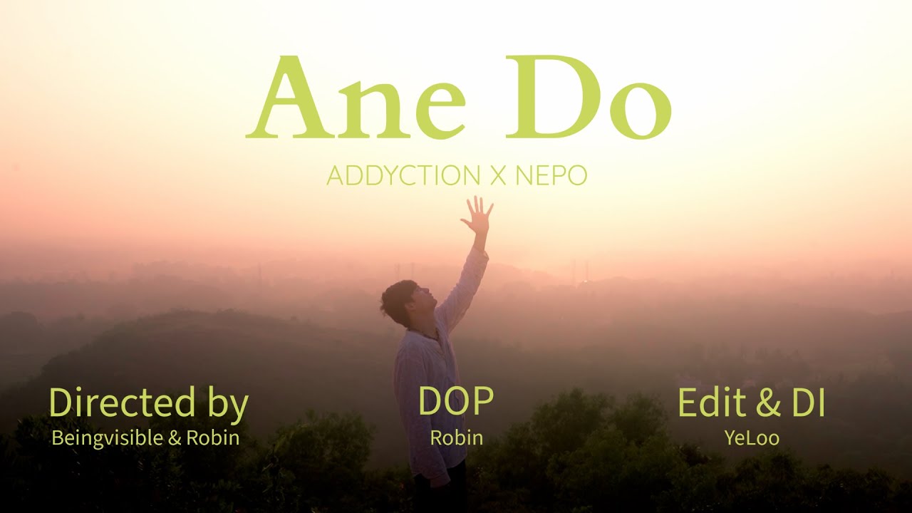 ANE DO || Addyction & Nepo
