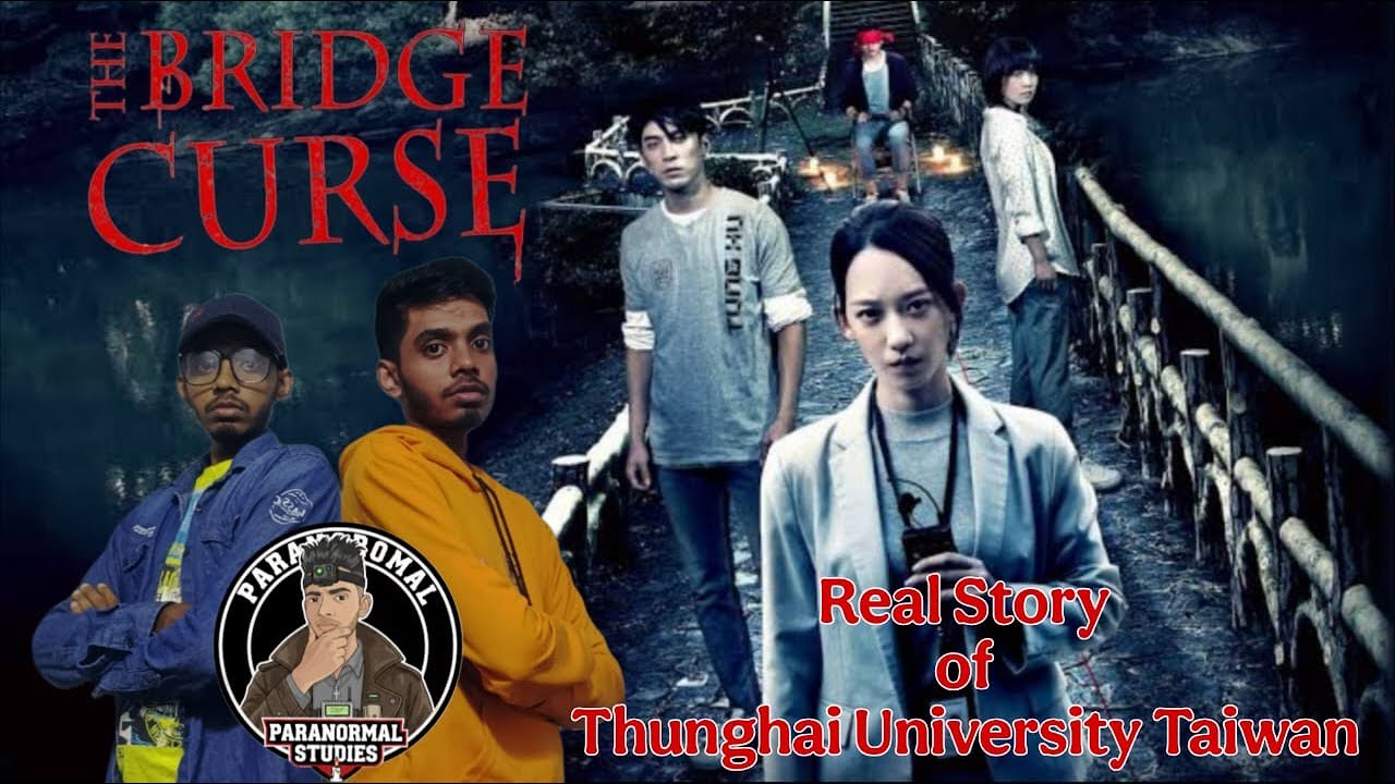 Bridge Curse | Real Story Of Thunghai University Bridge 