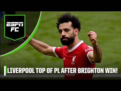 LIVERPOOL vs. BRIGHTON REACTION! SALAH SENDS KLOPP'S SIDE TOP OF THE PREMIER LEAGUE | ESPN FC