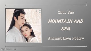 '山海 (Mountain And Sea)' 灼夭 (Zhuo Yao) {千古玦尘  Ancient Love Poetry Ost} Pinyin Lyrics Resimi