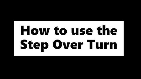 Step Over Turn Tutorial