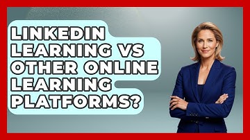 LinkedIn Learning Vs Other Online Learning Platforms? - Job Success Network