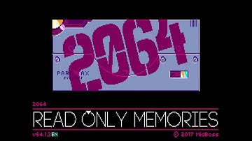 2064: Read Only Memories | Full Steam Day 1