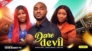 DARE DEVIL - Chinenye Nnebe, Kenneth Nwadike, Sonia Uche 2023 Nigerian Nollywood Romantic Movie