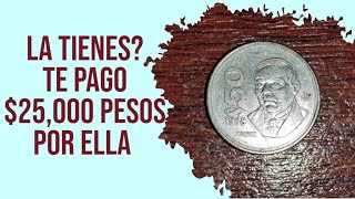 La tienes? TE PAGO $25,000 pesos por ella / Monedas de Mexico / Monedas Mexicanas / Mexican Coin