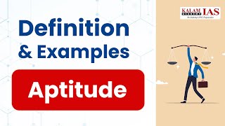 Aptitude & Types of Aptitude - Ethics terminologies Series for UPSC by Peeyush Sir | Kalam IAS