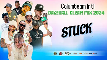 Dancehall Mix 2024 Clean | New Dancehall Songs 2024 | STUCK | Intence,Teejay,Kraff,Tommy Lee