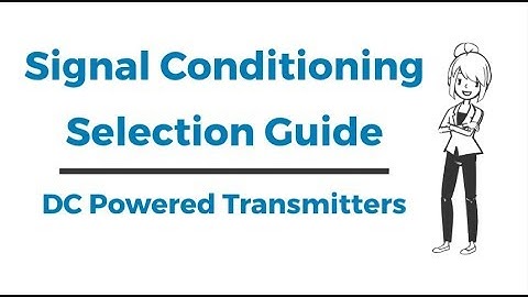 How to Choose a DC Powered Transmitter | Acromag Signal Conditioner Selection Guide Video