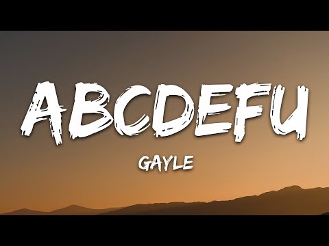 GAYLE - abcdefu (Texty)